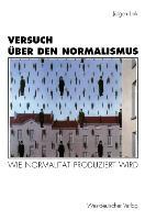 Cover: 9783531128801 | Versuch über den Normalismus | Wie Normalität produziert wird | Link