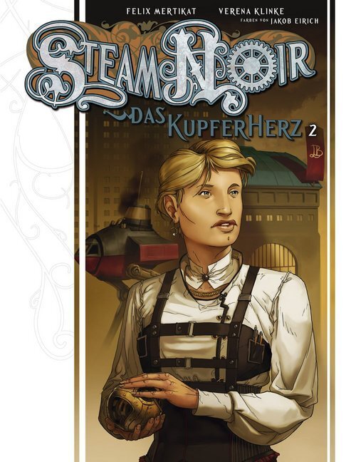 Cover: 9783864250385 | Steam Noir, Das Kupferherz. Bd.2 | Verena Klinke | Buch | 2012