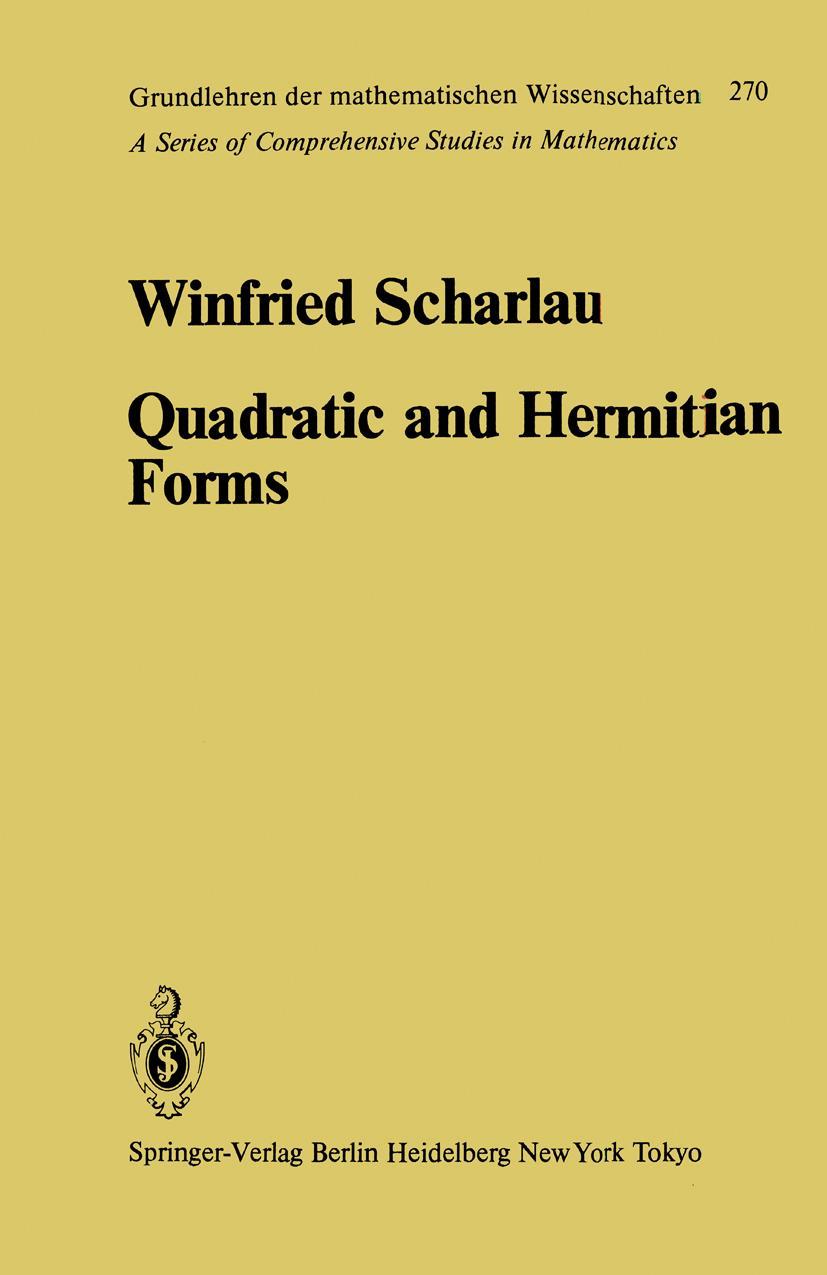 Cover: 9783642699733 | Quadratic and Hermitian Forms | W. Scharlau | Taschenbuch | x | 2011