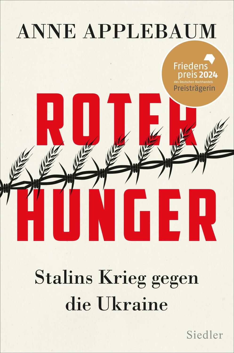 Cover: 9783827500526 | Roter Hunger | Anne Applebaum | Buch | 544 S. | Deutsch | 2019