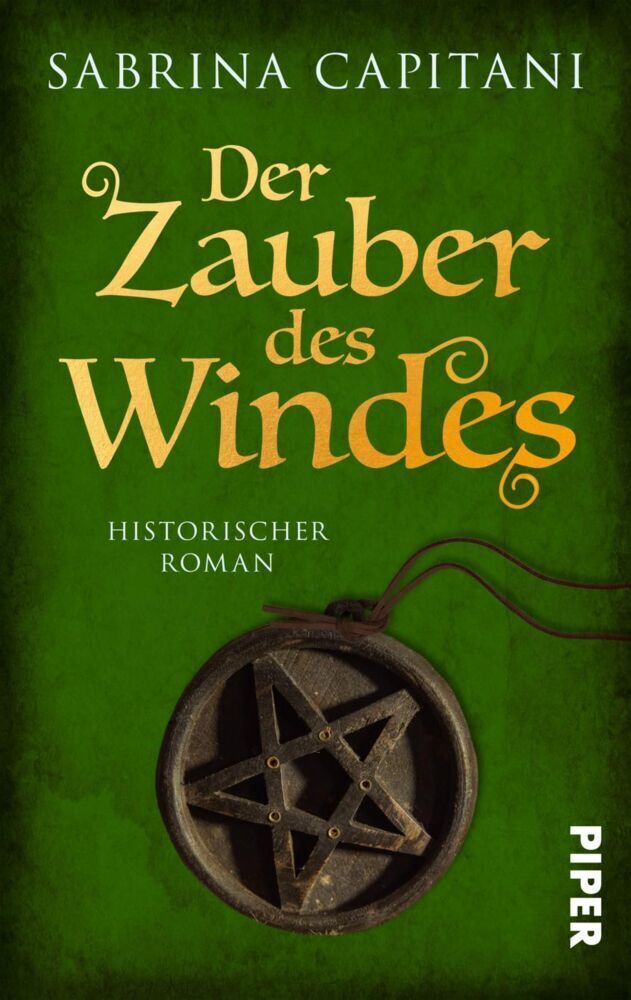 Cover: 9783492503891 | Der Zauber des Windes | Historischer Roman | Sabrina Capitani | Buch