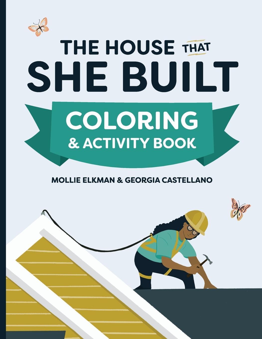 Cover: 9780578979809 | The House That She Built Coloring and Activity Book | Mollie Elkman