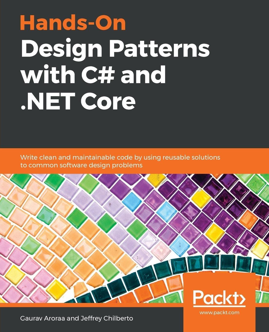 Cover: 9781789133646 | Hands-On Design Patterns with C# and .NET Core | Gaurav Aroraa (u. a.)