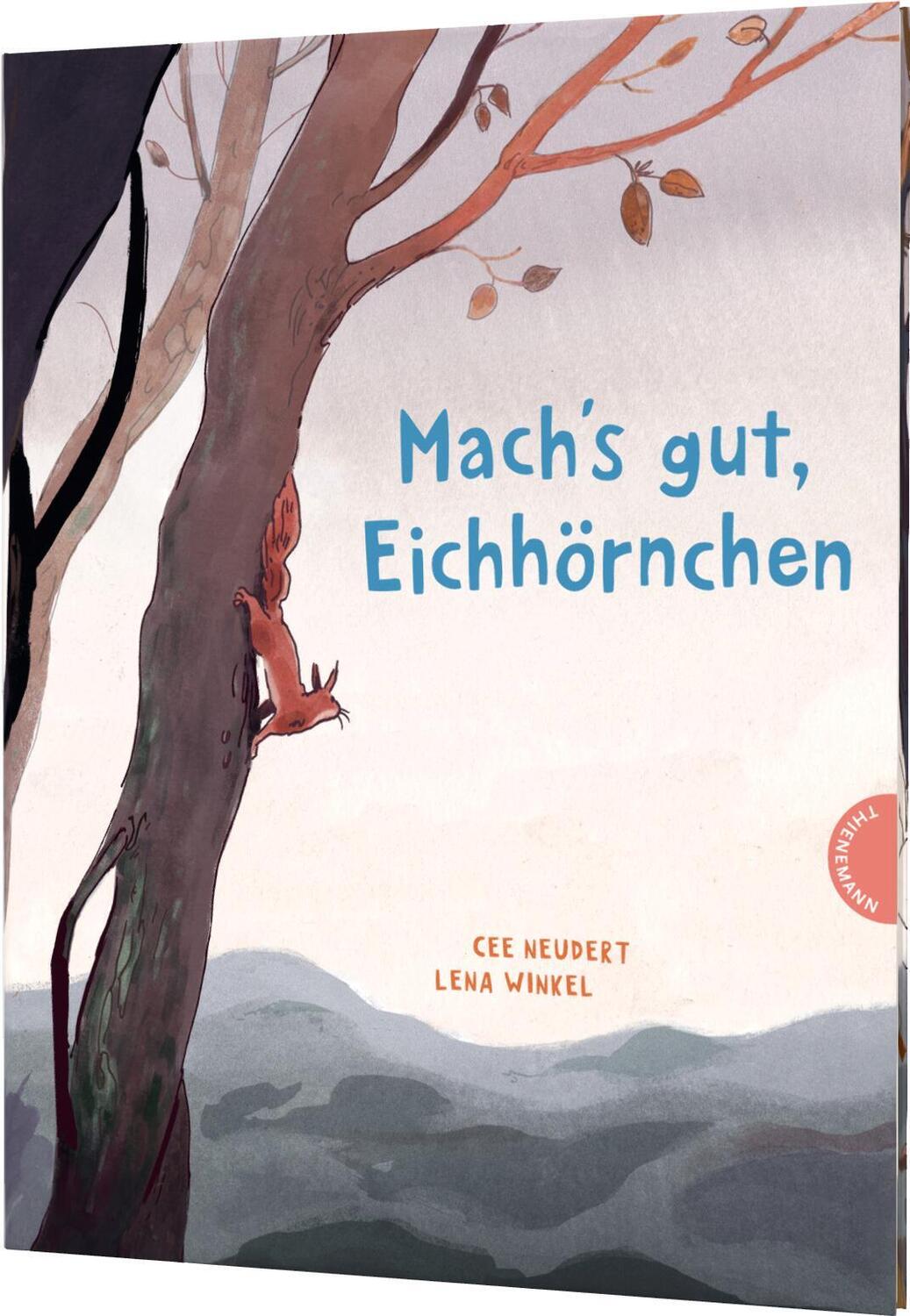 Cover: 9783522459266 | Mach's gut, Eichhörnchen! | Cee Neudert | Buch | 32 S. | Deutsch