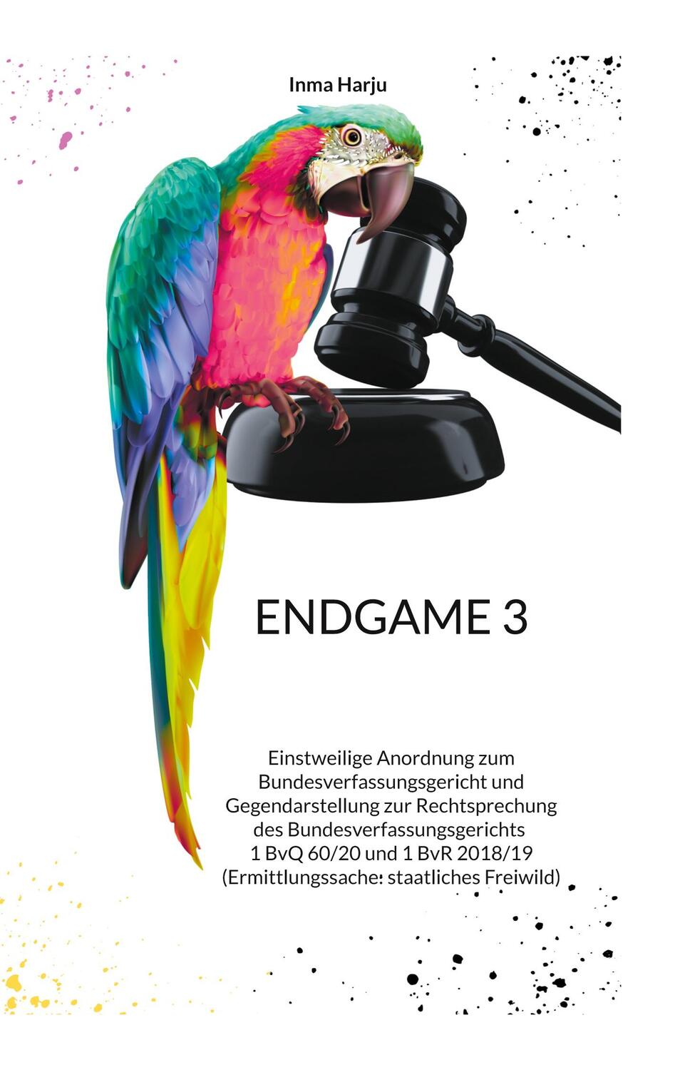 Cover: 9783759770547 | Endgame 3 | Inma Harju | Taschenbuch | Rückgratlos | Paperback | 2024