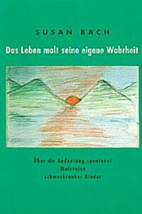 Cover: 9783856305437 | Das Leben malt seine eigene Wahrheit. 2 Bde | Susan Bach | Taschenbuch