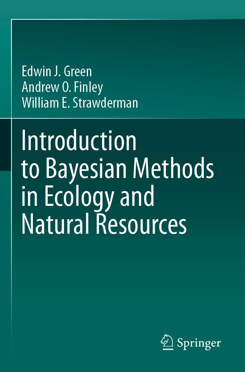 Cover: 9783030607524 | Introduction to Bayesian Methods in Ecology and Natural Resources