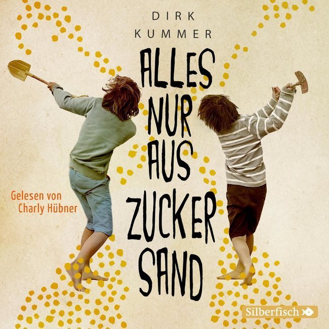 Cover: 9783745601237 | Alles nur aus Zuckersand, 2 Audio-CD | 2 CDs | Dirk Kummer | Audio-CD