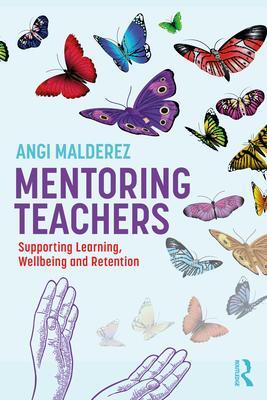 Cover: 9781032550947 | Mentoring Teachers | Supporting Learning, Wellbeing and Retention