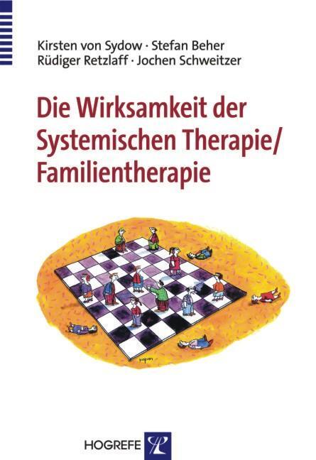 Die Wirksamkeit der Systemischen Therapie/Familientherapie - Sydow, Kirstin von