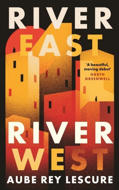 Cover: 9780715655399 | River East, River West | Aube Rey Lescure | Buch | 352 S. | Englisch