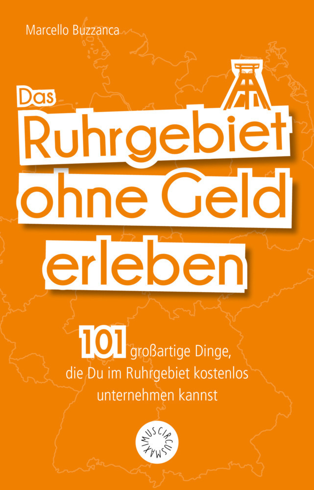 Cover: 9783742306067 | Das Ruhrgebiet ohne Geld erleben | Daniel Wiechmann | Taschenbuch