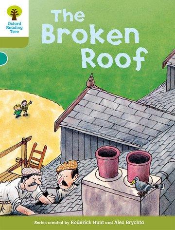 Cover: 9780198483069 | Oxford Reading Tree: Level 7: Stories: The Broken Roof | Taschenbuch