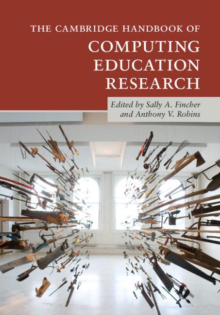 Cover: 9781108721899 | The Cambridge Handbook of Computing Education Research | Robins | Buch