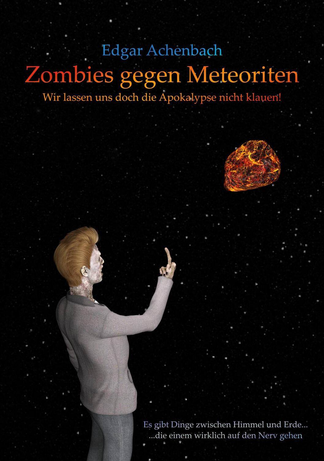 Cover: 9783756208708 | Zombies gegen Meteoriten | Edgar Achenbach | Taschenbuch