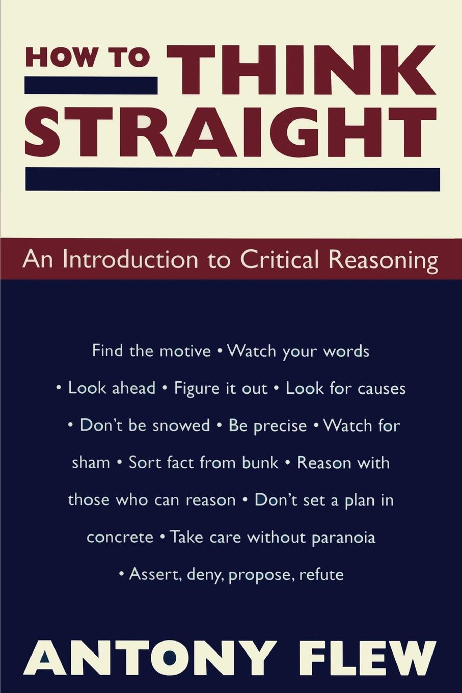 Cover: 9781573922395 | How to Think Straight | An Introduction to Critical Reasoning | Flew