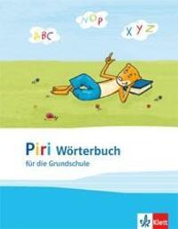 Cover: 9783122165147 | Piri. Wörterbuch Klasse 1-4 | Beate Eckert-Kalthoff (u. a.) | Buch
