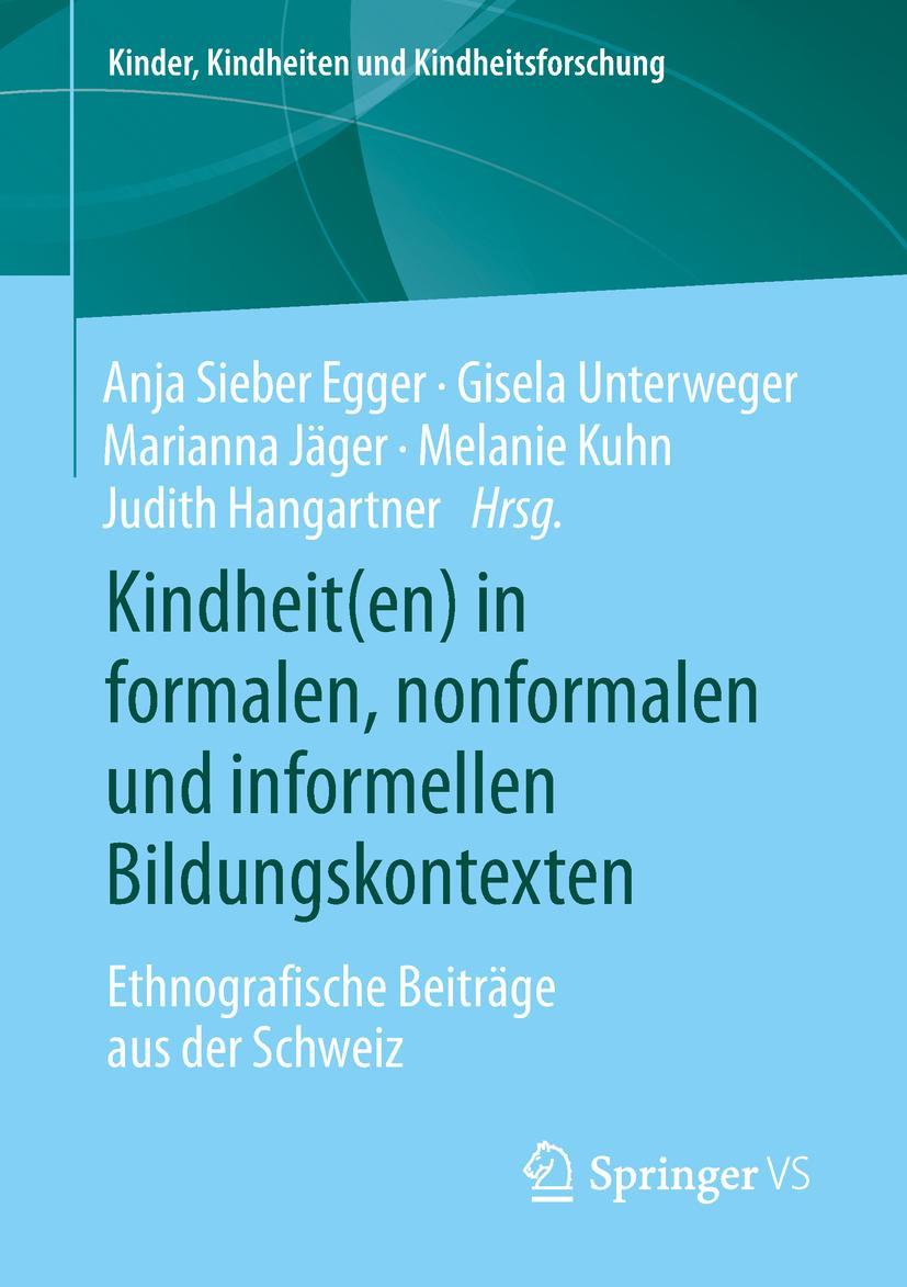 Cover: 9783658232375 | Kindheit(en) in formalen, nonformalen und informellen...