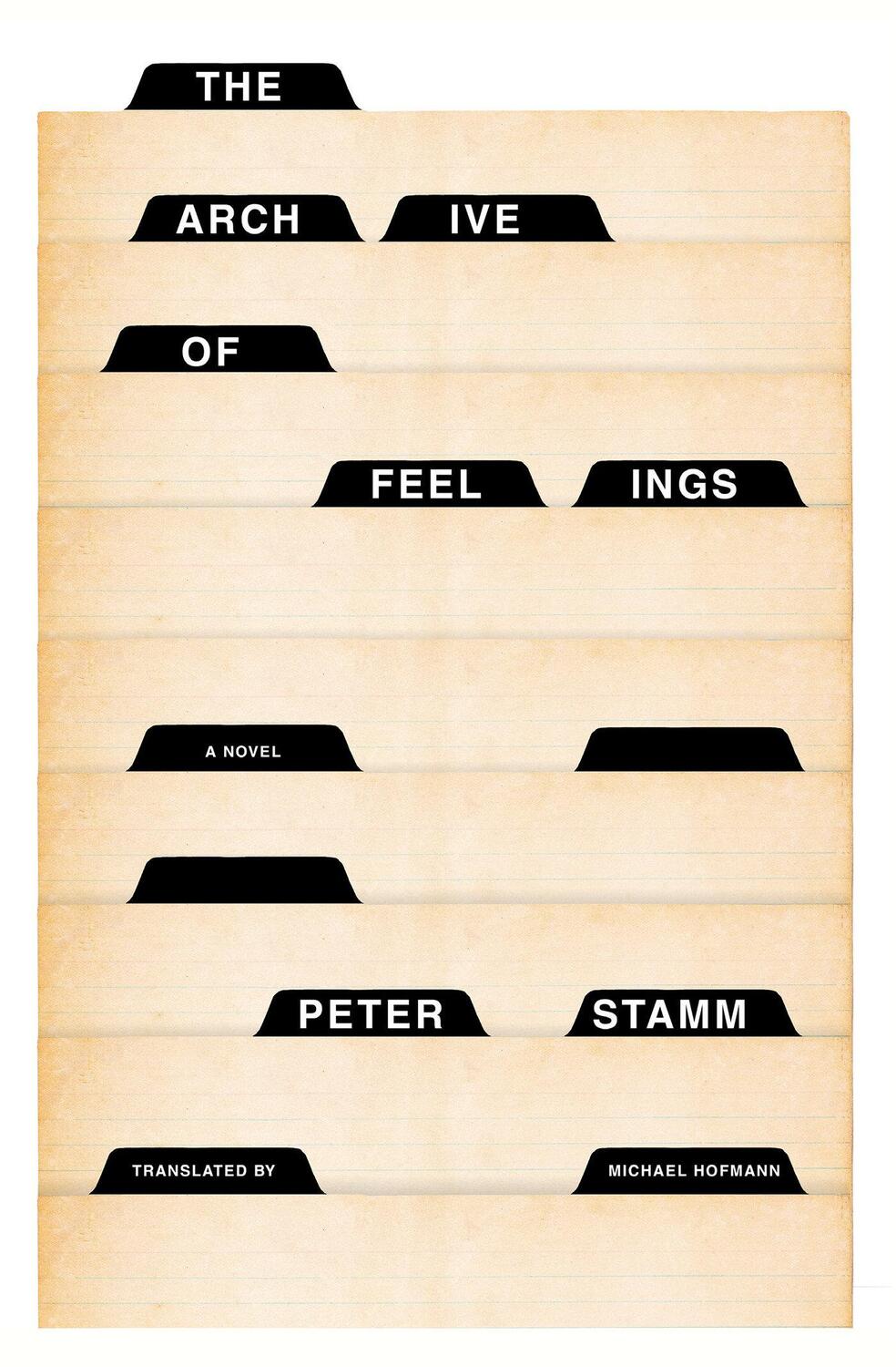 Cover: 9781635422757 | The Archive of Feelings | Peter Stamm | Taschenbuch | Englisch | 2023