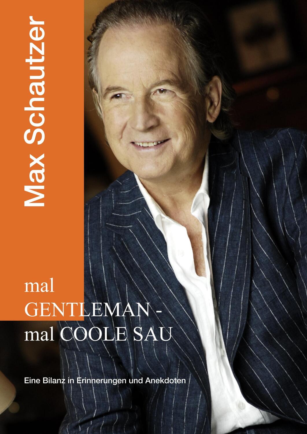 Cover: 9783752649918 | mal Gentleman - mal coole Sau | Max Schautzer | Buch | 396 S. | 2020