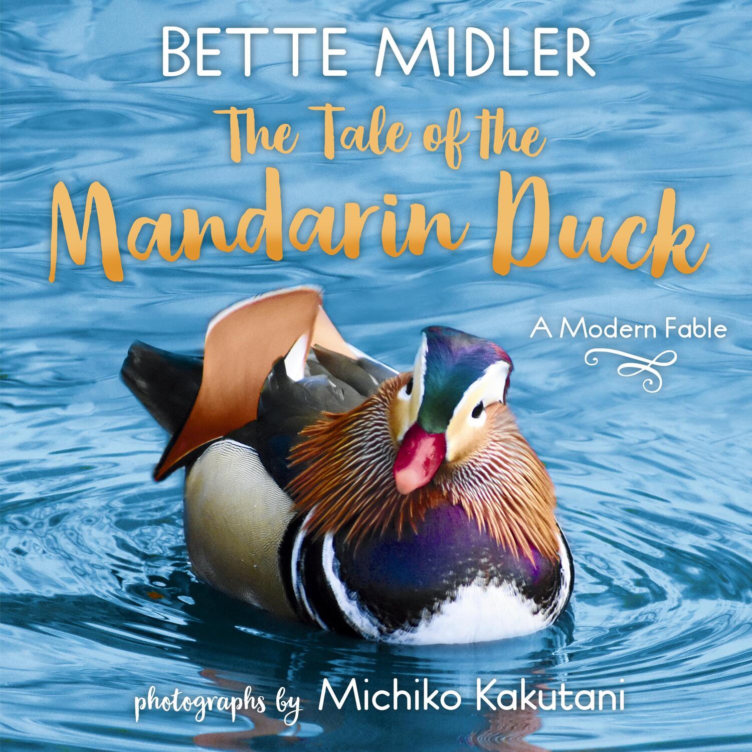 Cover: 9780593176764 | The Tale of the Mandarin Duck: A Modern Fable | Bette Midler | Buch