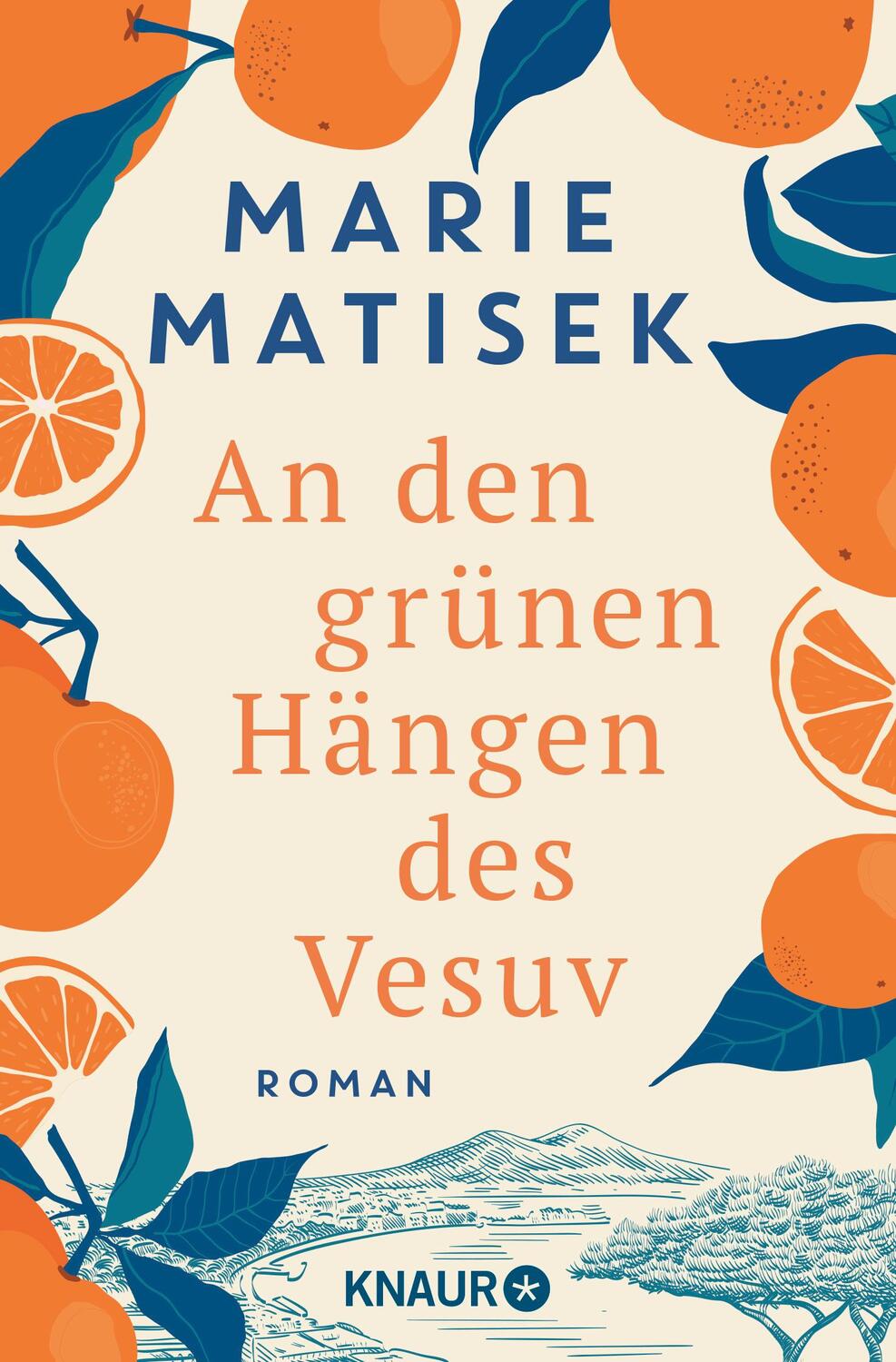 Cover: 9783426527733 | An den grünen Hängen des Vesuv | Roman | Marie Matisek | Taschenbuch