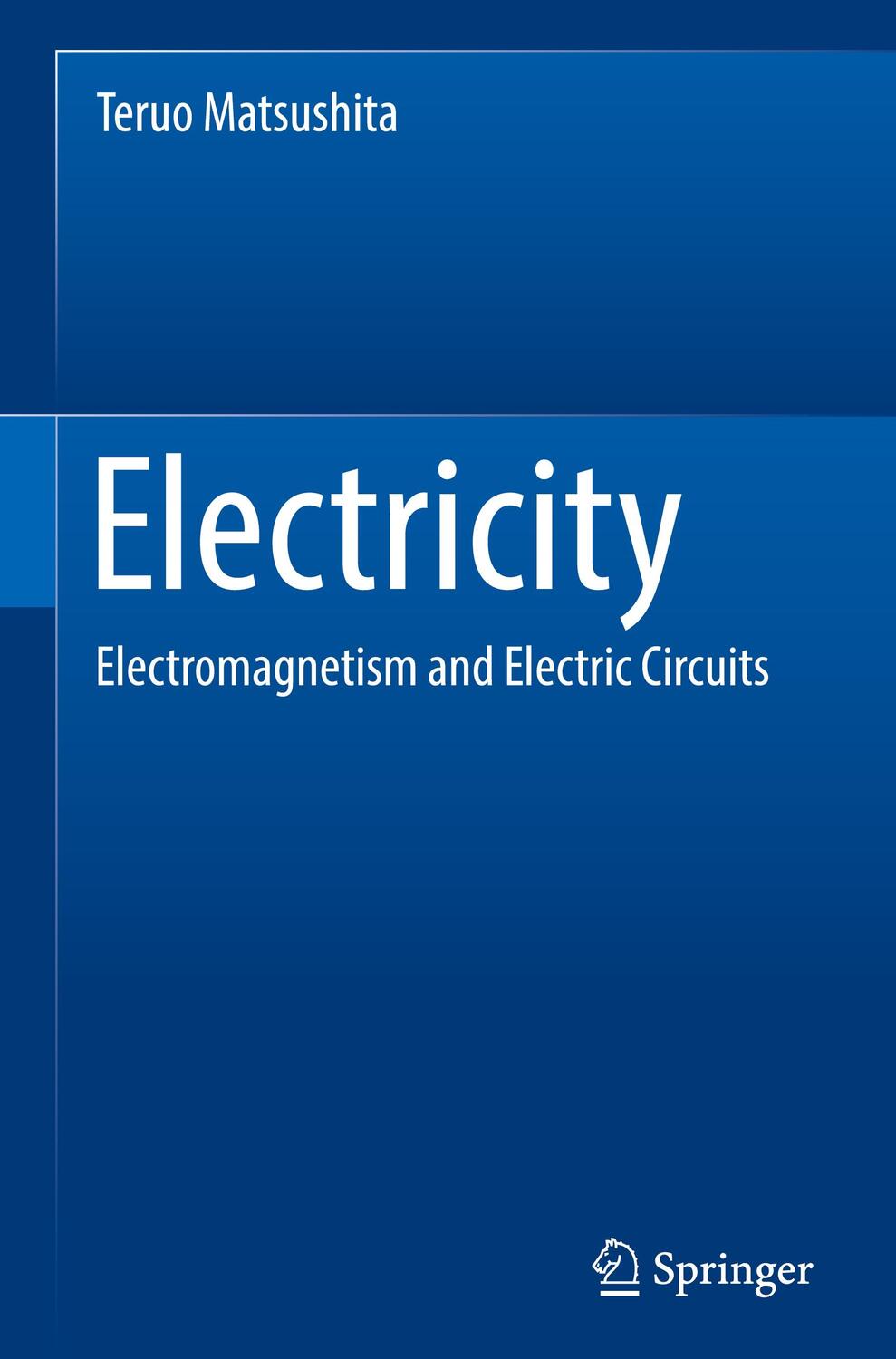 Cover: 9783031440014 | Electricity | Electromagnetism and Electric Circuits | Matsushita | ix