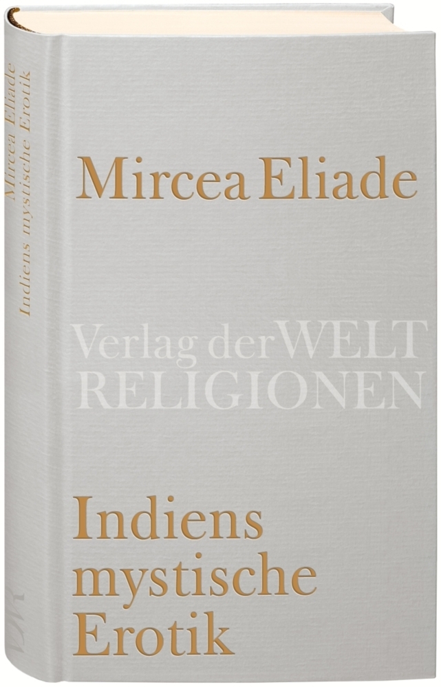 Cover: 9783458710349 | Indiens mystische Erotik | Mircea Eliade | Buch | 2012