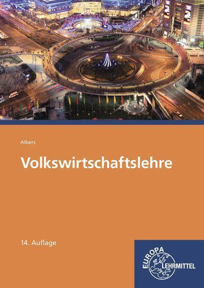Cover: 9783808549995 | Volkswirtschaftslehre | Hans-Jürgen Albers (u. a.) | Taschenbuch