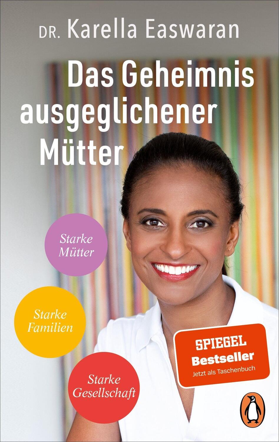 Cover: 9783328108122 | Das Geheimnis ausgeglichener Mütter | Karella Easwaran | Taschenbuch