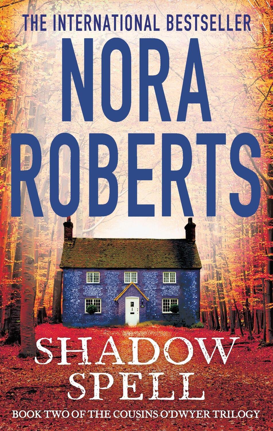 Cover: 9780749958619 | Shadow Spell | Nora Roberts | Taschenbuch | 352 S. | Englisch | 2015