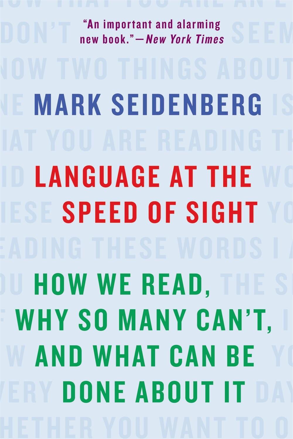 Cover: 9781541617155 | Language at the Speed of Sight | Mark Seidenberg | Taschenbuch | 2018