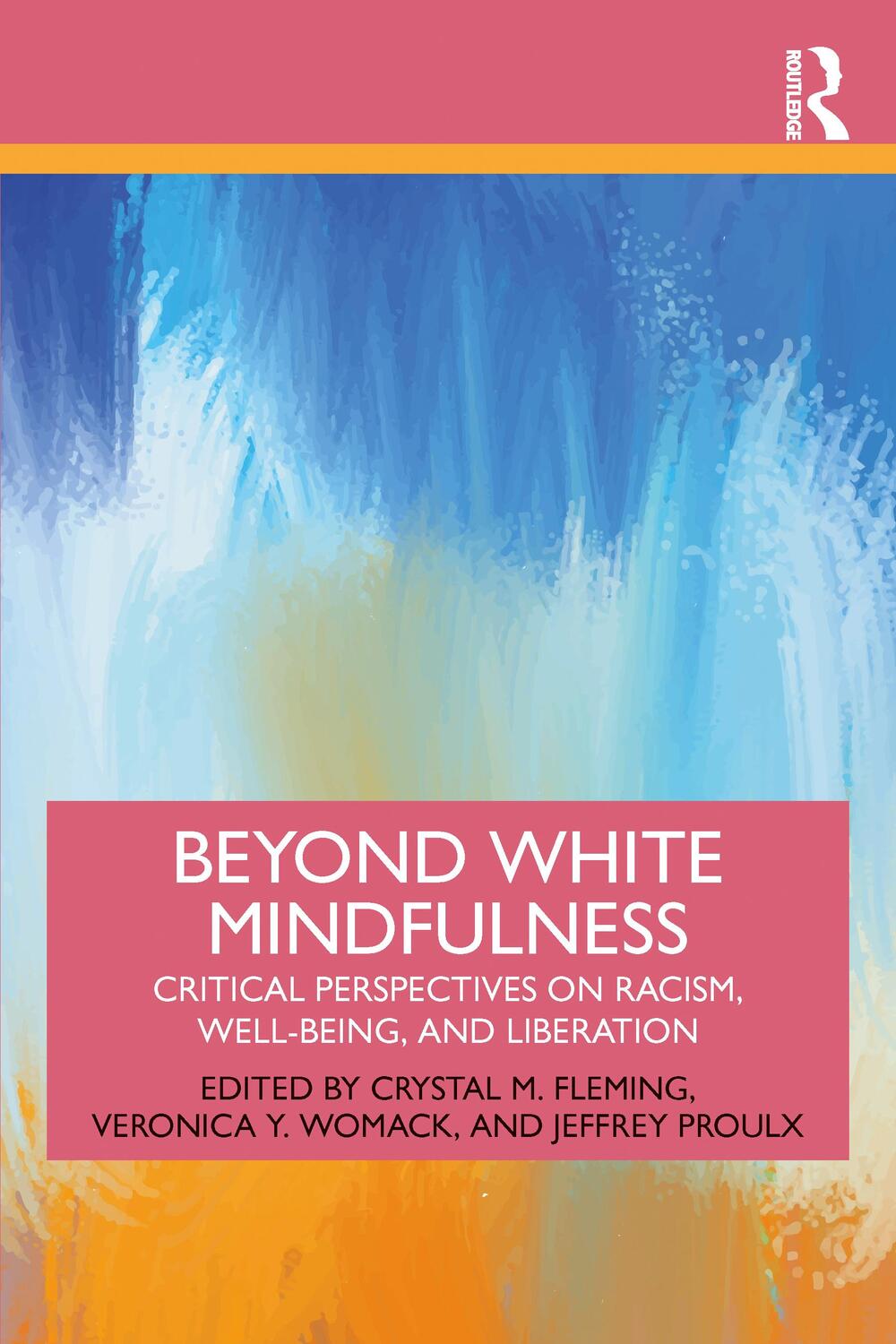 Cover: 9780367548629 | Beyond White Mindfulness | Crystal M. Fleming (u. a.) | Taschenbuch