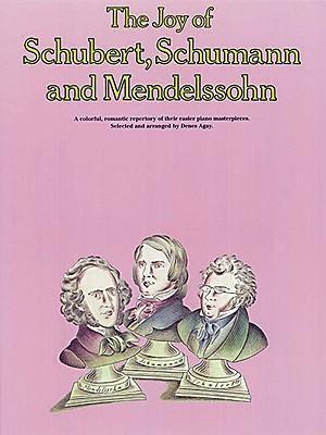 Cover: 9780825681028 | The Joy of Schubert, Schumann and Mendelssohn: Piano Solo | Buch