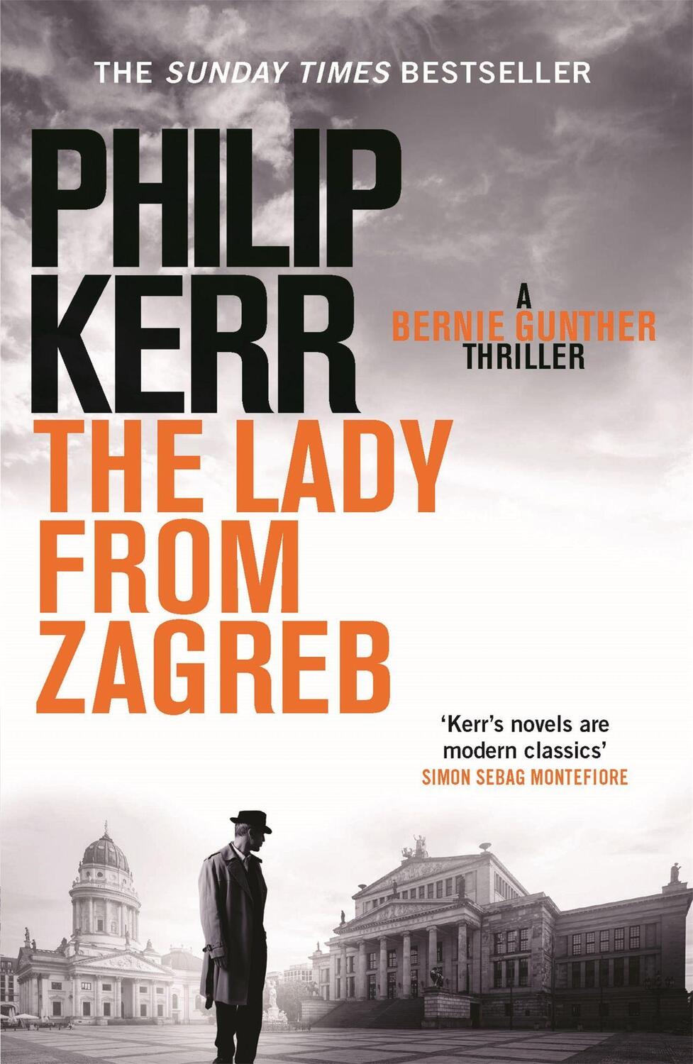 Cover: 9781782065845 | The Lady From Zagreb | Bernie Gunther Thriller 10 | Philip Kerr | Buch