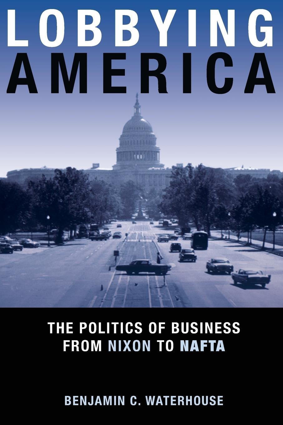 Cover: 9780691168012 | Lobbying America | The Politics of Business from Nixon to NAFTA | Buch