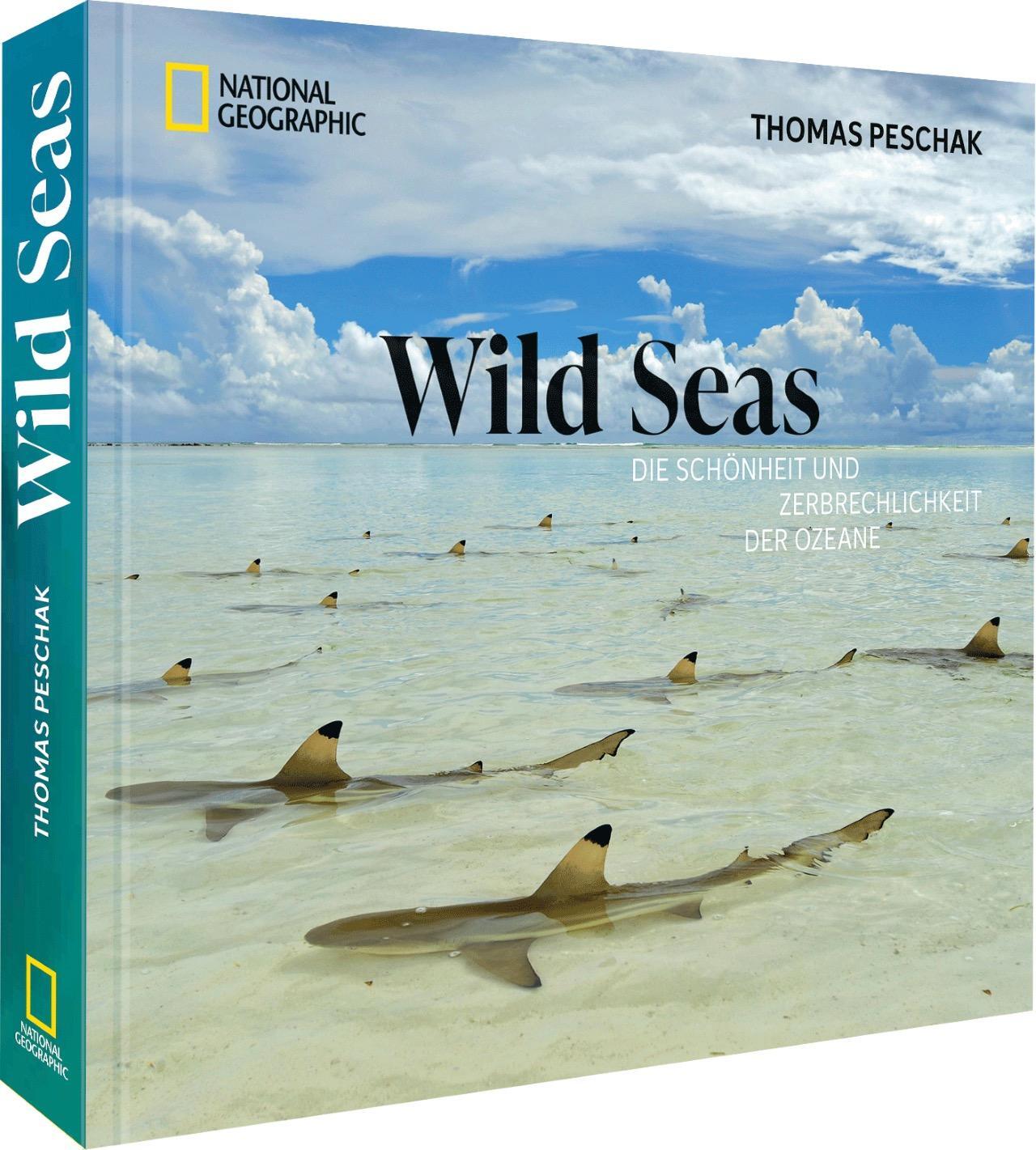 Cover: 9783866907829 | Wild Seas | Die Schönheit und Zerbrechlichkeit der Ozeane | Peschak