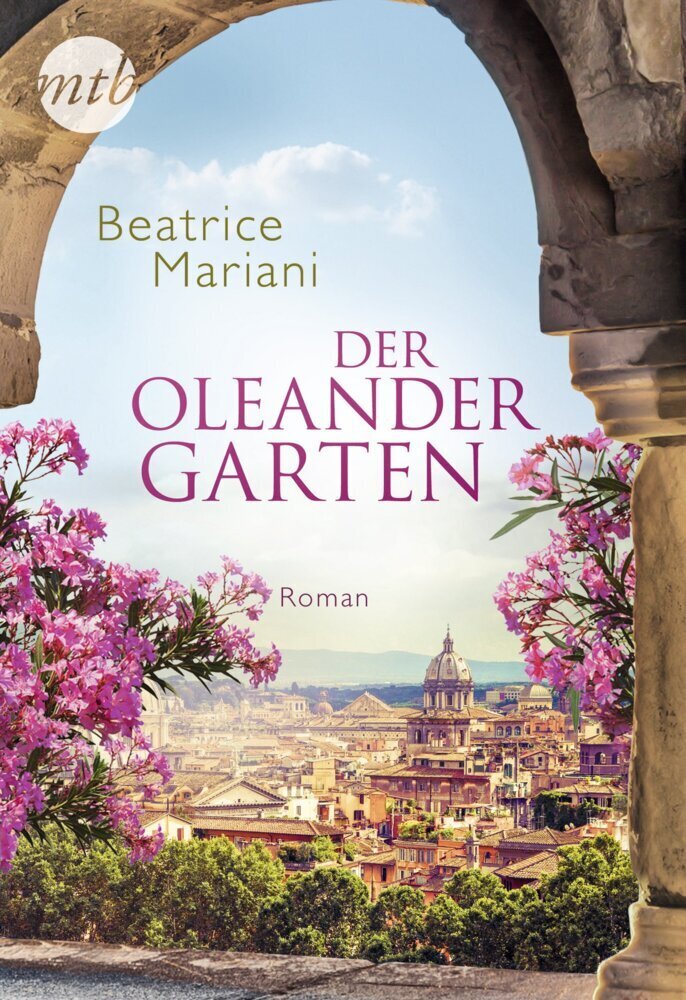 Cover: 9783745700206 | Der Oleandergarten | Roman | Beatrice Mariani | Taschenbuch | Deutsch