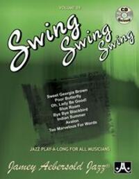 Cover: 9781562241971 | Jamey Aebersold Jazz -- Swing, Swing, Swing, Vol 39 | Jamey Aebersold