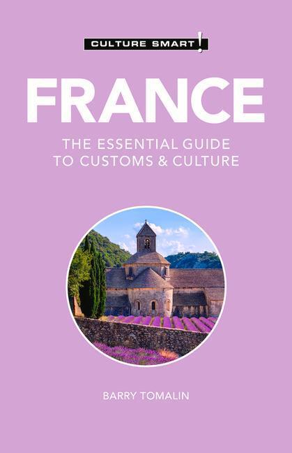 Cover: 9781787022683 | France - Culture Smart! | The Essential Guide to Customs & Culture