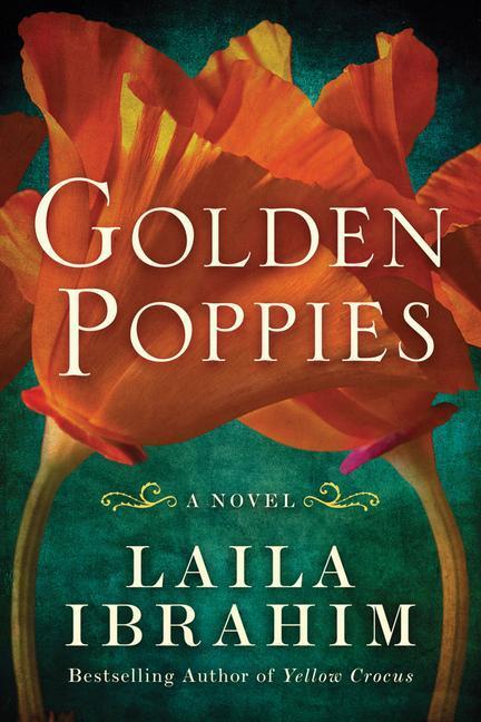 Cover: 9781542006446 | Golden Poppies | Laila Ibrahim | Taschenbuch | Englisch | 2020