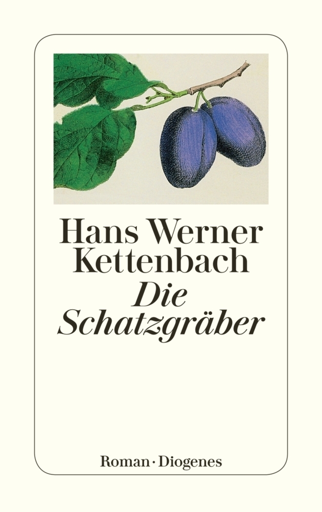 Cover: 9783257232448 | Die Schatzgräber | Roman | Hans W. Kettenbach | Taschenbuch | Deutsch