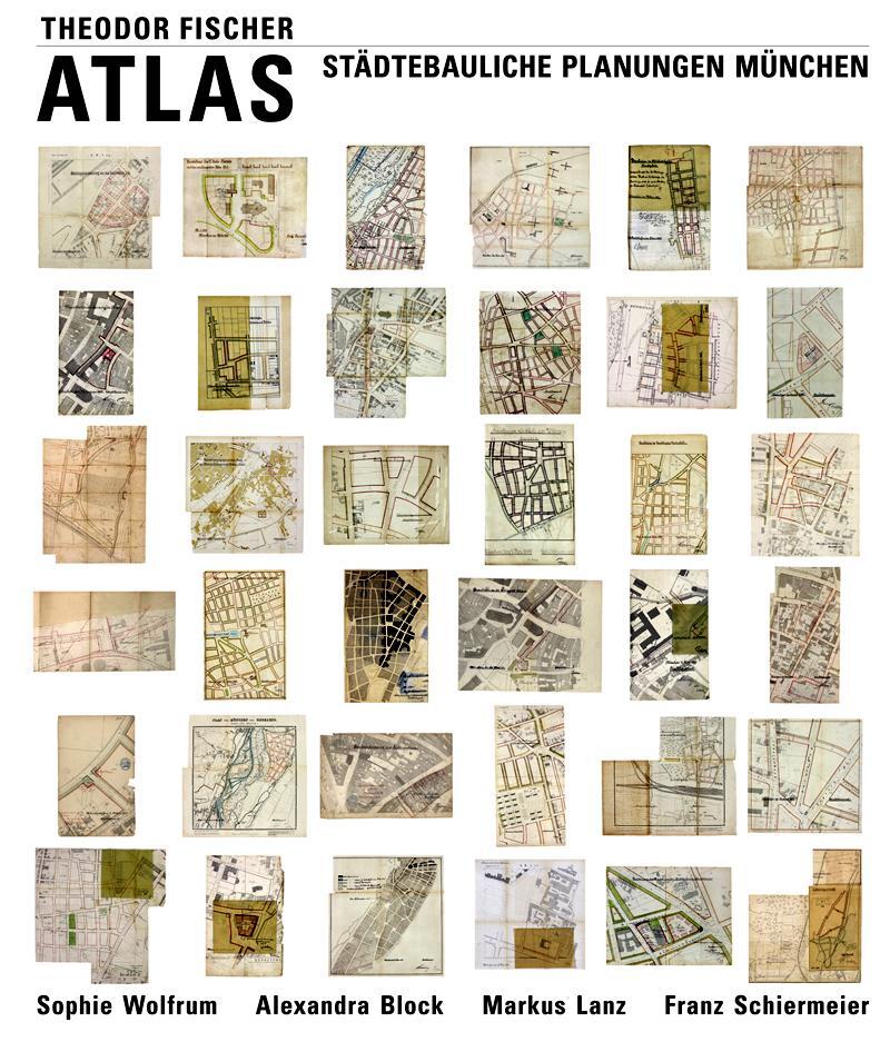 Cover: 9783943866001 | Theodor Fischer Atlas | Städtebauliche Planungen München | Buch | 2012