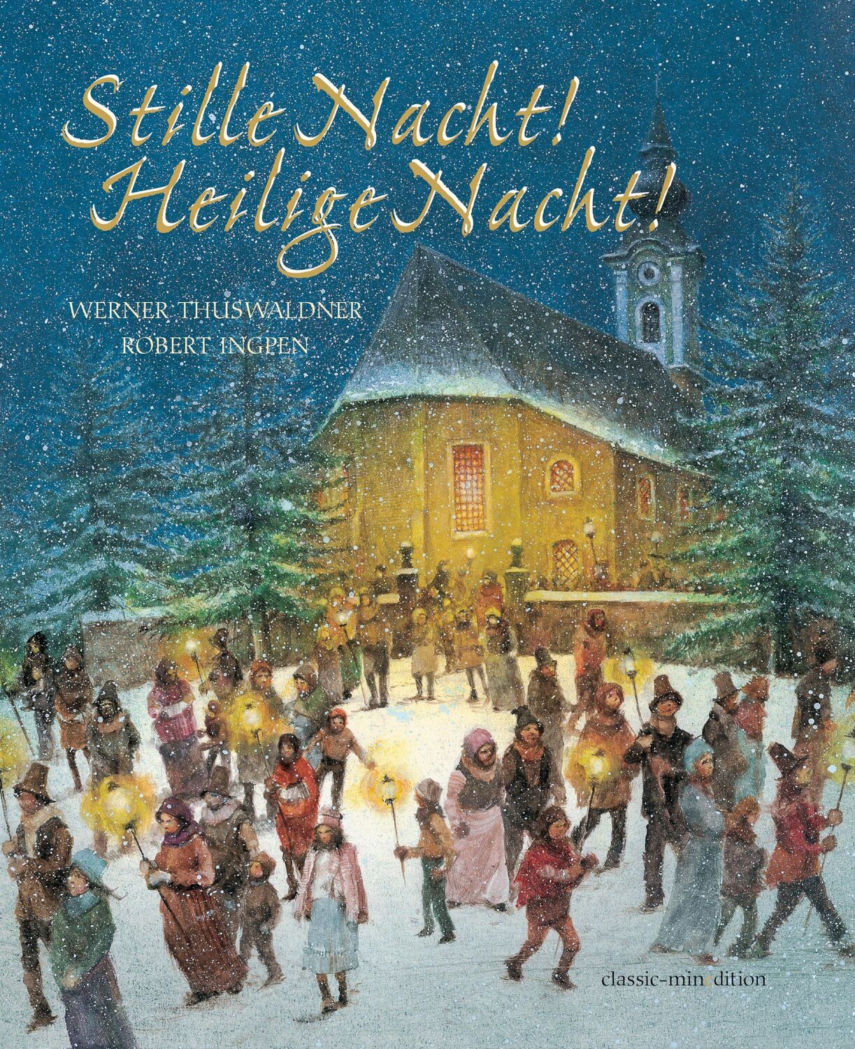 Cover: 9783865664501 | Stille Nacht - Heilige Nacht | Werner Thuswaldner | Buch | 32 S.