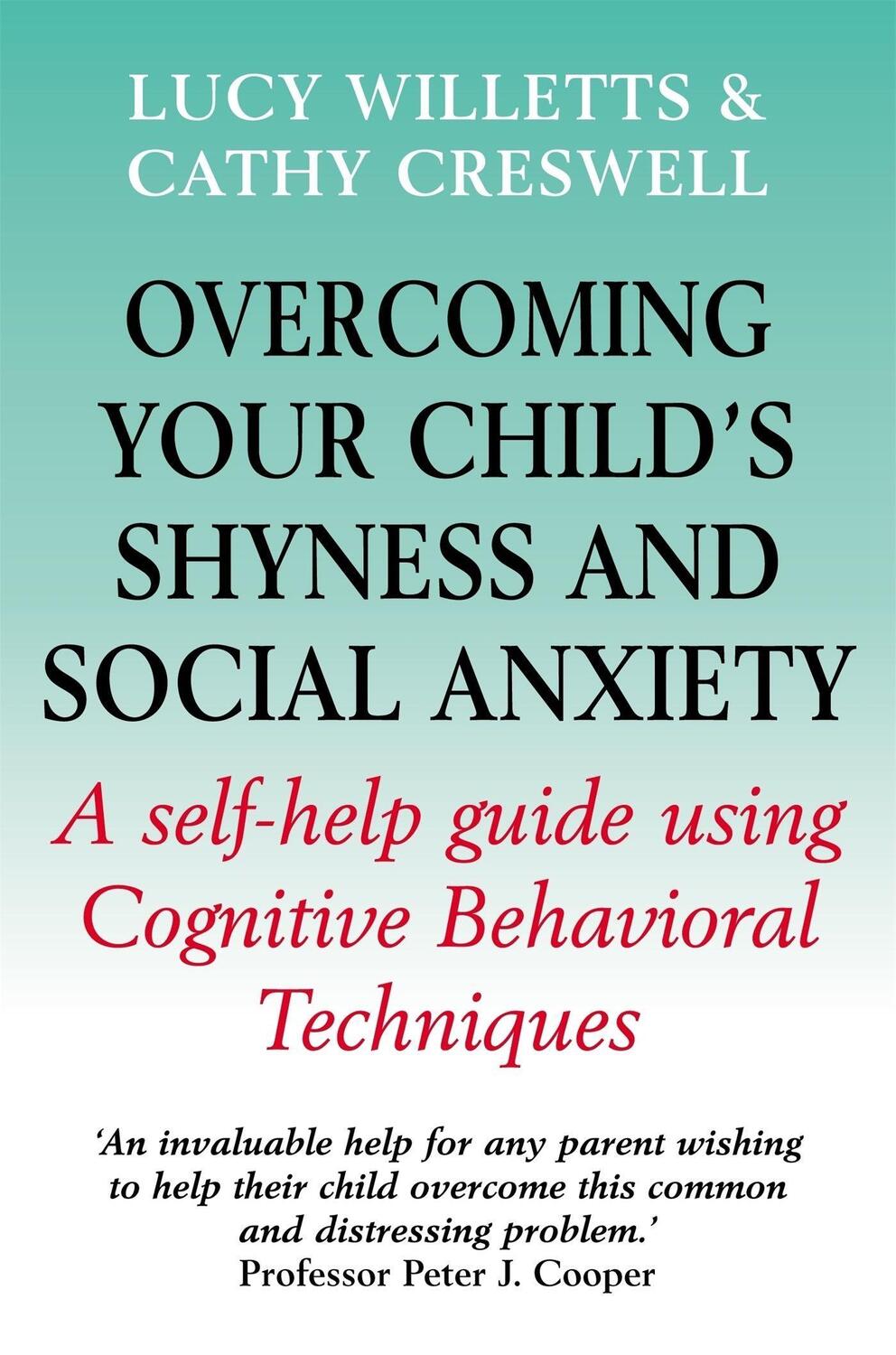 Cover: 9781845290870 | Overcoming Your Child's Shyness and Social Anxiety | Creswell (u. a.)