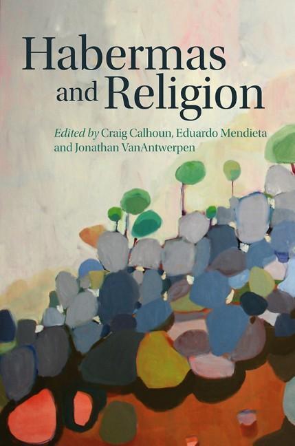 Cover: 9780745653273 | Habermas and Religion | Craig Calhoun (u. a.) | Taschenbuch | 477 S.