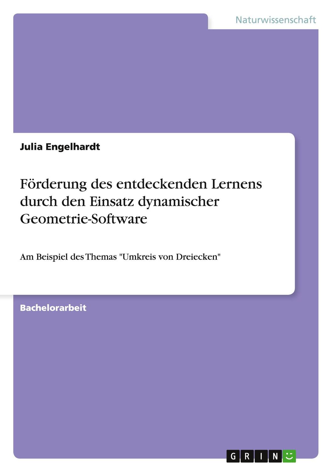 Cover: 9783656822615 | Förderung des entdeckenden Lernens durch den Einsatz dynamischer...