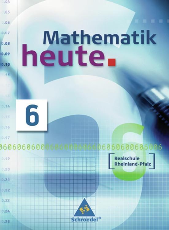 Cover: 9783507838864 | Mathematik heute 6. Schülerband. Realschule. Rheinland-Pfalz | Buch