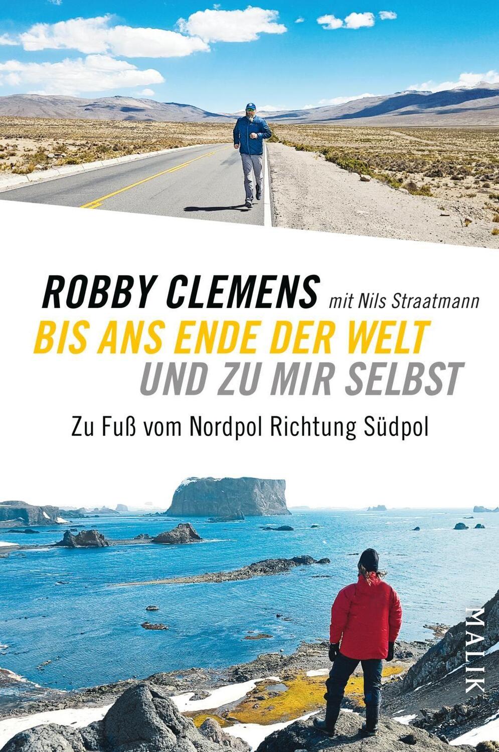 Cover: 9783890295299 | Bis ans Ende der Welt und zu mir selbst | Robby Clemens | Taschenbuch