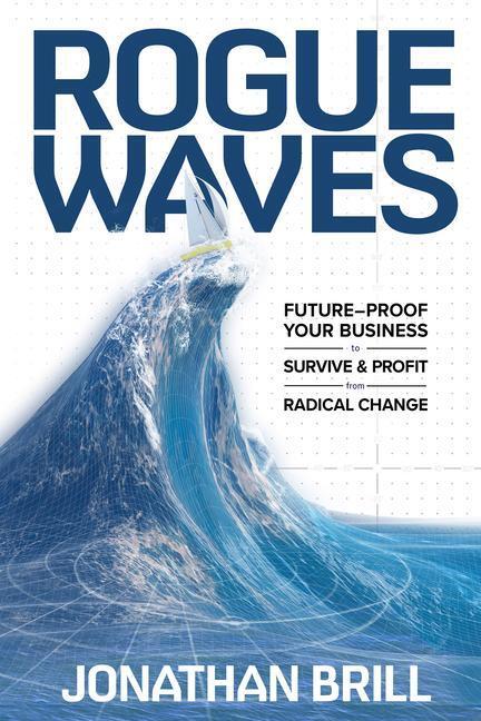 Cover: 9781264257157 | Rogue Waves: Future-Proof Your Business to Survive and Profit from...